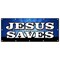 Signmission JESUS SAVES BANNER SIGN church religious pastor bible christian message B-120 Jesus Saves - alternate 1
